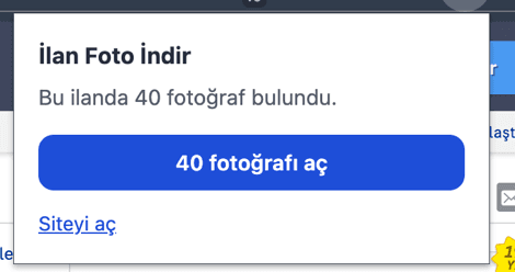 Uzantı penceresi: İlan Foto İndir başlığı, bu ilanda 40 fotoğraf bulundu yazısı ve 40 fotoğrafı aç düğmesi